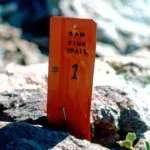 Marker on the Sam Fink Trail, which would become part of the PCT, 1973